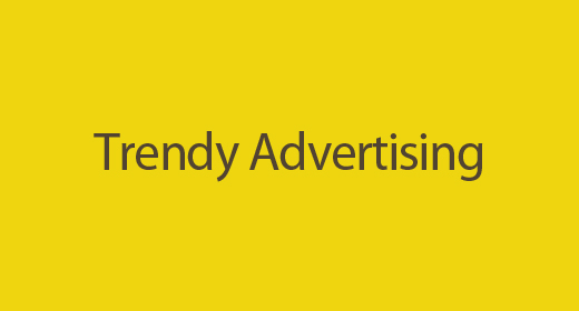 Trendy Advertising